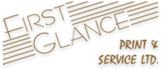 First Glance Print & Service Ltd.